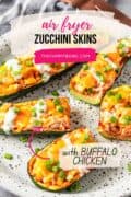 Air Fryer Zucchini Skins With Buffalo Chicken Stuffing