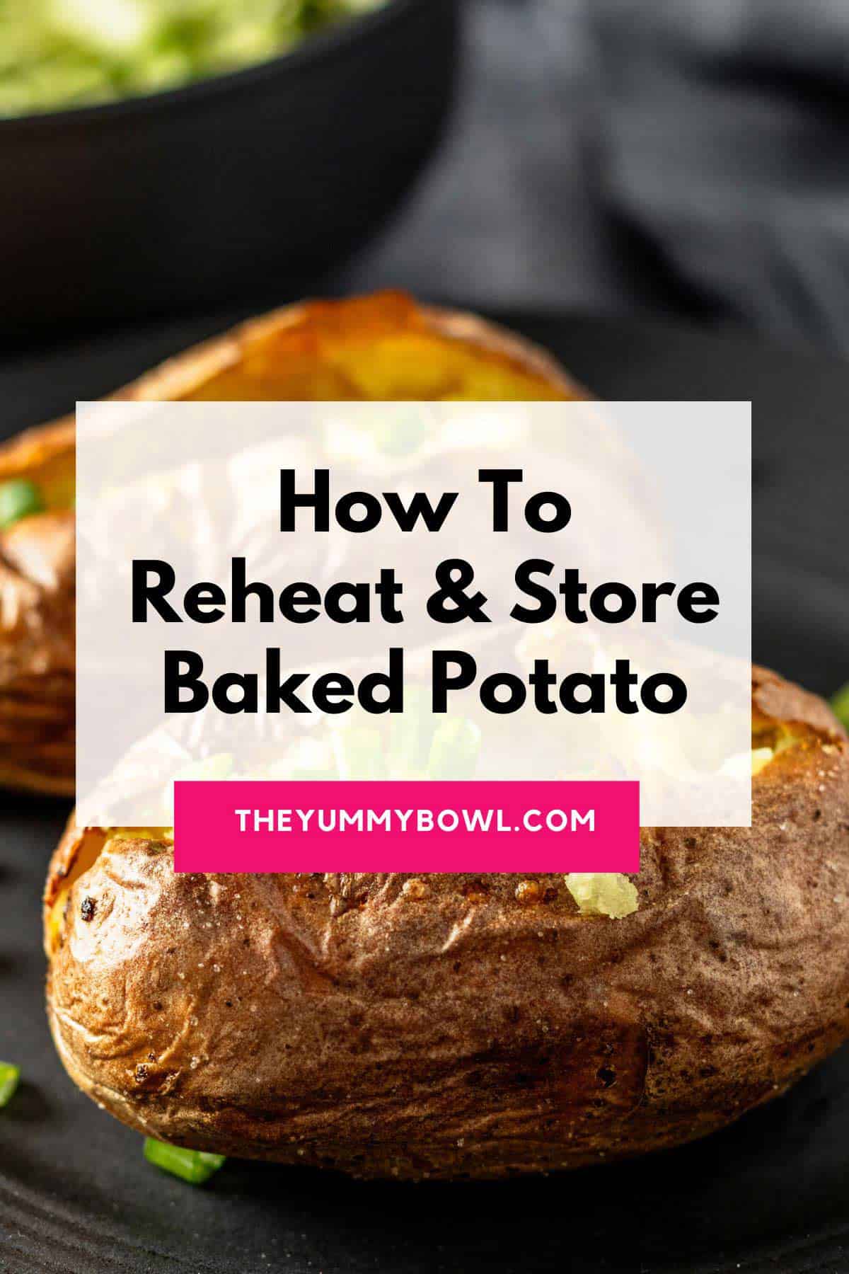 how to reheat baked potato.