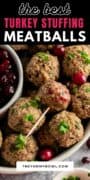 turkey stuffing meatballs served with cranberry sauce.