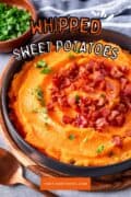 Whipped Sweet Potatoes with bacon